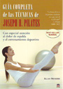 Guía completa de las técnicas de Joseph H. Pilates