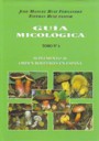 Guía micológica. Tomo IV. Suplemento al orden boletales en España