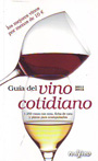 Guía del vino cotidiano. 2011-2012