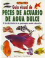 Guía visual de peces de acuario de agua dulce