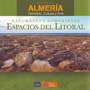 Guías de Almería. Territorio, Cultura y Arte. Naturaleza almeriense. Espacios del litoral