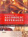 Handbook of Alcoholic Beverages: Technical, Analytical and Nutritional Aspects, 2 Volume Set