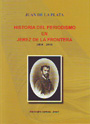 Historia del periodismo en Jerez de la Frontera (1800-2010)