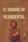 Hombre de Neandertal, El