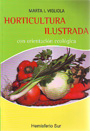 Horticultura ilustrada con orientación ecológica
