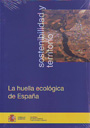 Huella ecológica de España, La. Sostenibilidad y territorio