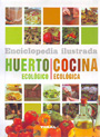 Huerto ecológico, Cocina ecológica. Enciclopedia ilustrada