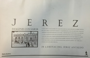 Jerez. Imágenes con sabor. 28 láminas del Jerez antiguo