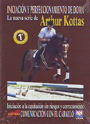 Iniciación y perfeccionamiento de doma. La nueva serie de Arthur Kottas (II). Comunicación con el caballo