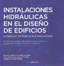 Instalaciones hidráulicas en el diseño de edificios / Hydraulic systems in building design