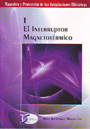 Interruptor magnetotérmico, El (I)