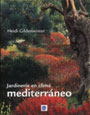 Jardinería en clima mediterráneo