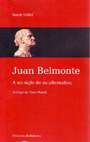 Juan Belmonte. A un siglo de su alternativa