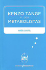 Kenzo Tange y los metabolistas
