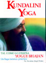 Kundalini Yoga tal como lo enseña Yogui Bhajan.