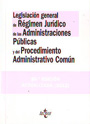 Legislación general de régimen jurídico de las administraciones públicas y del procedimiento administrativo común