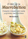 Libro de la macrobiótica, El