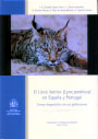 Lince ibérico (Lynx pardinus) en España y Portugal, El. Censo-diagnóstico de sus poblaciones