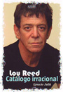 Lou Reed. Catálogo irracional