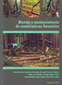 Manejo y mantenimiento de cosechadoras forestales