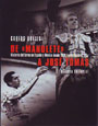 "Manolete" a José Tomás, De. Historia del toreo en España y México desde 1939 hasta nuestros días