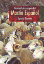 Manual de campo del Mastín Español