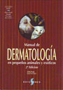 Manual de dermatología en pequeños animales y exóticos