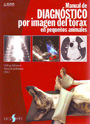 Manual de diagnóstico por imagen del tórax en pequeños animales