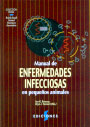 Manual de enfermedades infecciosas en pequeños animales