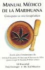 Manual médico de la marihuana. Guía para uso terapéutico