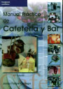 Manual práctico de cafetería y bar