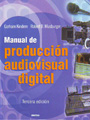 Manual de producción audiovisual digital