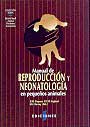 Manual de reproducción y neonatología en pequeños animales