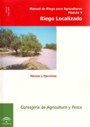 Manual de riego para agricultores. Vol. 4 - Riego localizado