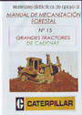 Materiales didácticos de apoyo al Manual de Mecanización Forestal. Nº 15: Grandes tractores de cadenas