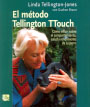 Método Tellington TTouch, El