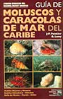 Moluscos y Caracolas de mar del Caribe, Guía de