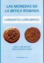 Monedas de la Bética Romana, Las. Vol III: Conventus Cordubensis