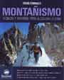 Montañismo. Técnicas y material para alcanzar la cima