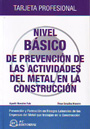 Nivel Básico de prevención de las actividades del metal en la construcción