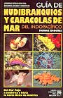 Nudibranquios y Caracolas de mar del Indopacífico, Guía de
