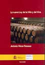 Nueva Ley de la viña y del vino, La