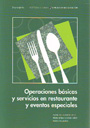 Operaciones básicas y servicios en restaurante y eventos especiales