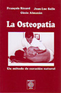 Osteopatía, La. Un método de curación natural