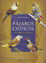 Pájaros exóticos. Guía de especies australianas