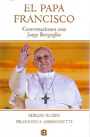 Papa Francisco, El. Conversaciones con Jorge Bergoglio