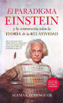 Paradigma Einstein y la controversia sobre la Teoría de la Relatividad