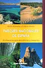 Parques Nacionales de España. 26 itinerarios para descubrirlos y conocerlos