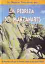 Pedriza del Manzanares, La. Las mejores excursiones por...