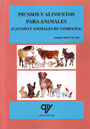 Piensos y alimentos para animales (ganado y animales de compañía)